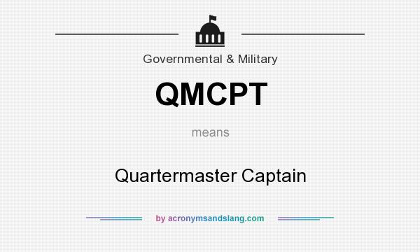 What does QMCPT mean? It stands for Quartermaster Captain