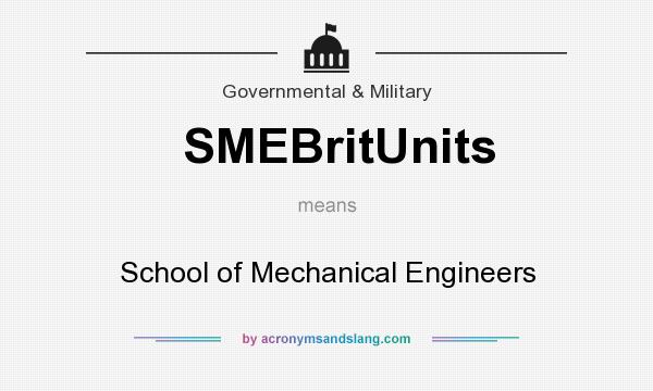 What does SMEBritUnits mean? It stands for School of Mechanical Engineers