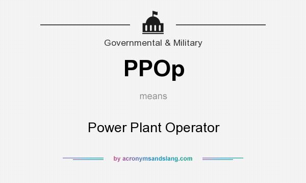 What does PPOp mean? It stands for Power Plant Operator