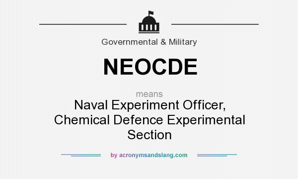 What does NEOCDE mean? It stands for Naval Experiment Officer, Chemical Defence Experimental Section