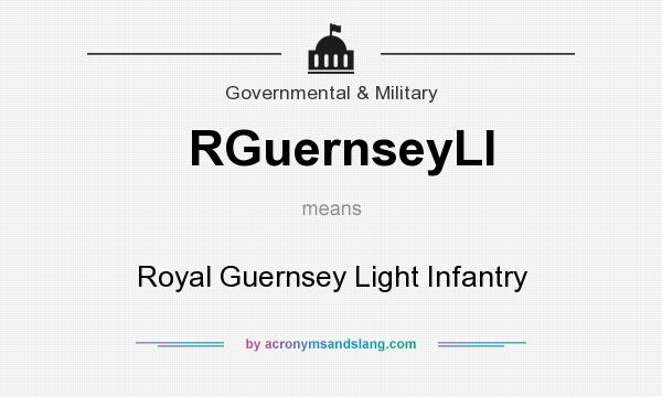 What does RGuernseyLI mean? It stands for Royal Guernsey Light Infantry