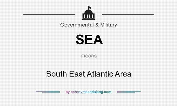 What does SEA mean? It stands for South East Atlantic Area