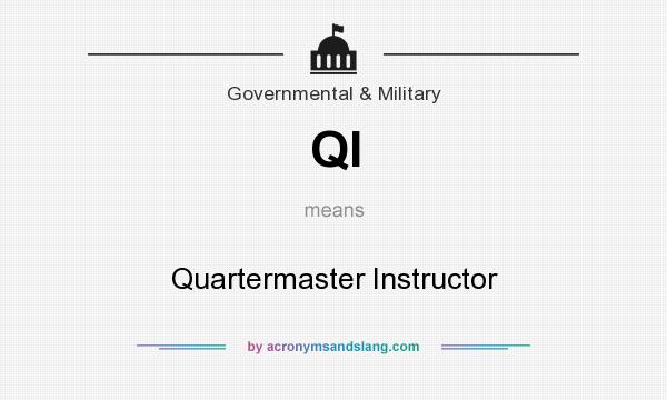 What does QI mean? It stands for Quartermaster Instructor