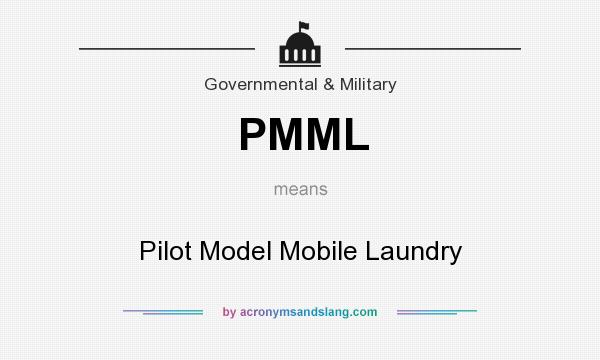What does PMML mean? It stands for Pilot Model Mobile Laundry