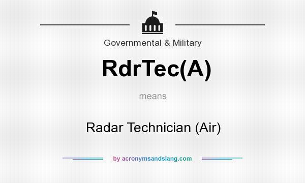 What does RdrTec(A) mean? It stands for Radar Technician (Air)