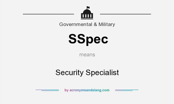 What does SSpec mean? It stands for Security Specialist