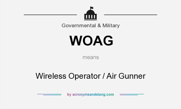 What does WOAG mean? It stands for Wireless Operator / Air Gunner
