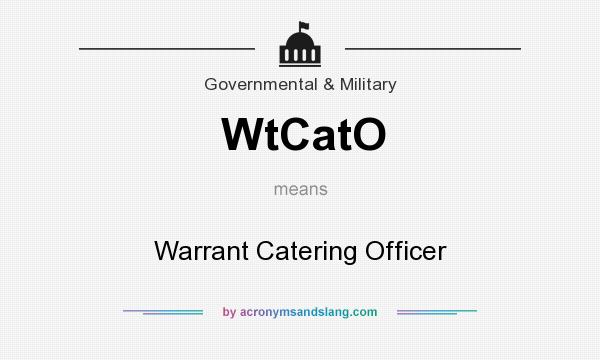 What does WtCatO mean? It stands for Warrant Catering Officer