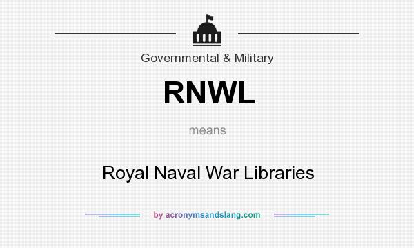 What does RNWL mean? It stands for Royal Naval War Libraries