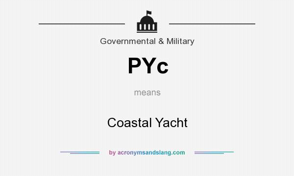 What does PYc mean? It stands for Coastal Yacht