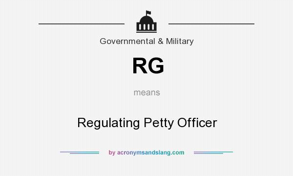 What does RG mean? It stands for Regulating Petty Officer