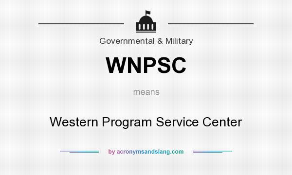 What does WNPSC mean? It stands for Western Program Service Center