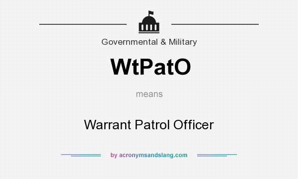 What does WtPatO mean? It stands for Warrant Patrol Officer