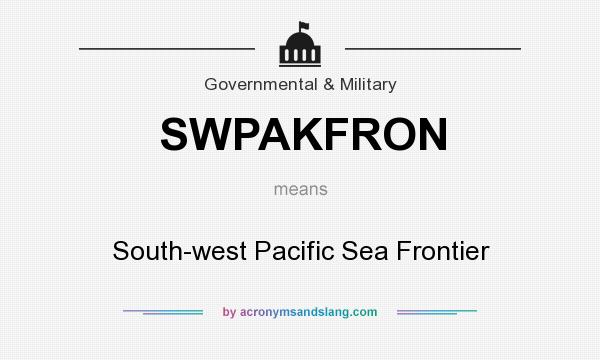 What does SWPAKFRON mean? It stands for South-west Pacific Sea Frontier