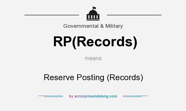 What does RP(Records) mean? It stands for Reserve Posting (Records)