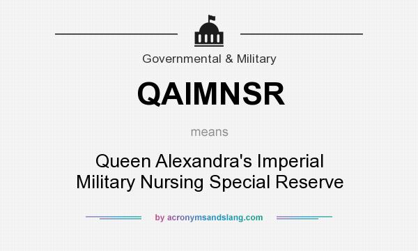 What does QAIMNSR mean? It stands for Queen Alexandra`s Imperial Military Nursing Special Reserve