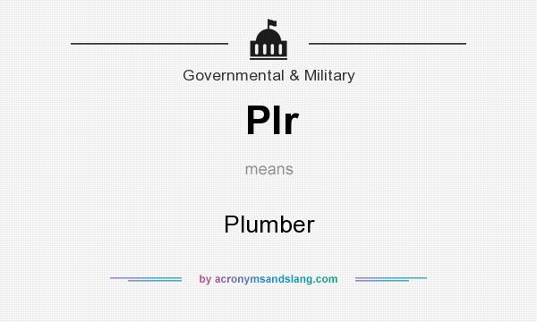 What does Plr mean? It stands for Plumber
