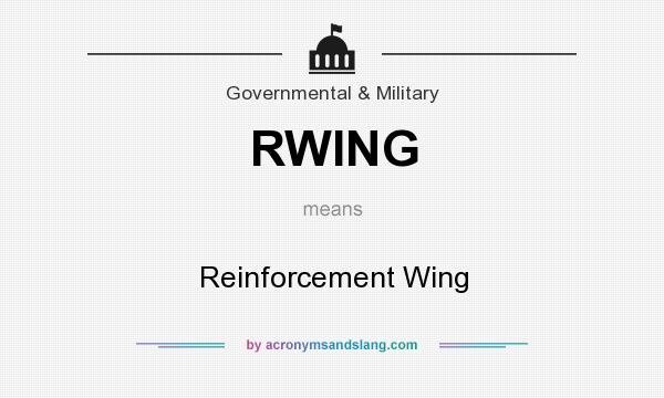 What does RWING mean? It stands for Reinforcement Wing