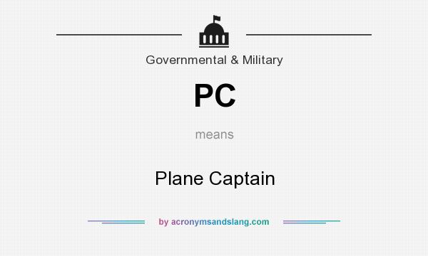 What does PC mean? It stands for Plane Captain