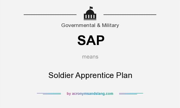 What does SAP mean? It stands for Soldier Apprentice Plan