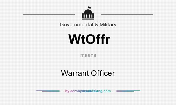 What does WtOffr mean? It stands for Warrant Officer