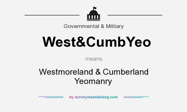 What does West&CumbYeo mean? It stands for Westmoreland & Cumberland Yeomanry