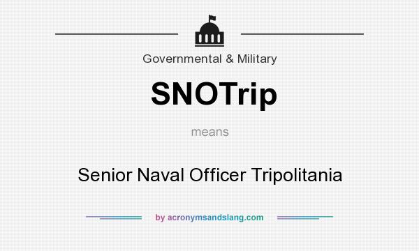 What does SNOTrip mean? It stands for Senior Naval Officer Tripolitania