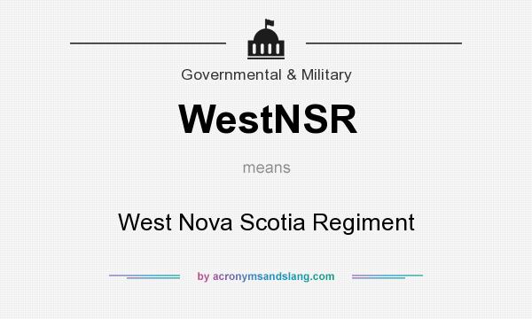 What does WestNSR mean? It stands for West Nova Scotia Regiment