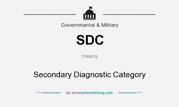 What does SDC mean? It stands for Secondary Diagnostic Category