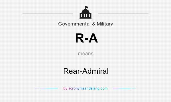 What does R-A mean? It stands for Rear-Admiral