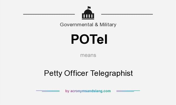 What does POTel mean? It stands for Petty Officer Telegraphist