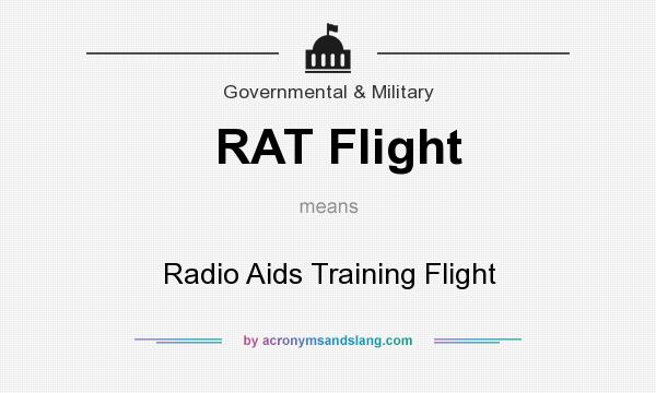What does RAT Flight mean? It stands for Radio Aids Training Flight