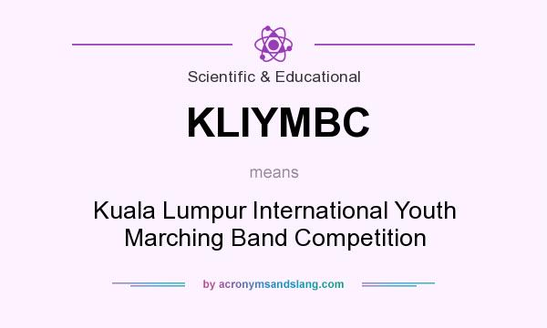 What does KLIYMBC mean? It stands for Kuala Lumpur International Youth Marching Band Competition