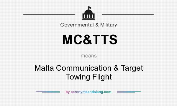 What does MC&TTS mean? It stands for Malta Communication & Target Towing Flight