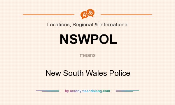 What does NSWPOL mean? It stands for New South Wales Police