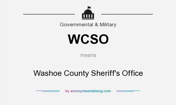 What does WCSO mean? It stands for Washoe County Sheriff`s Office