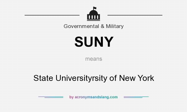 What does SUNY mean? It stands for State Universityrsity of New York