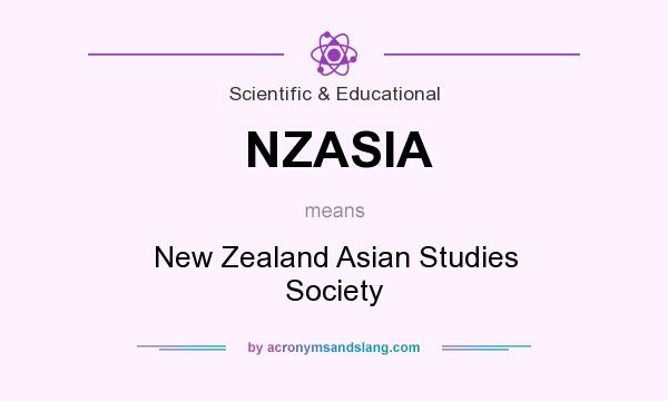 What does NZASIA mean? It stands for New Zealand Asian Studies Society