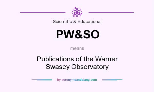 What does PW&SO mean? It stands for Publications of the Warner Swasey Observatory