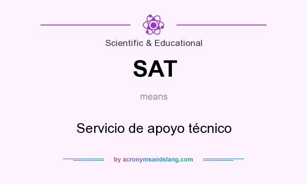 What does SAT mean? It stands for Servicio de apoyo técnico