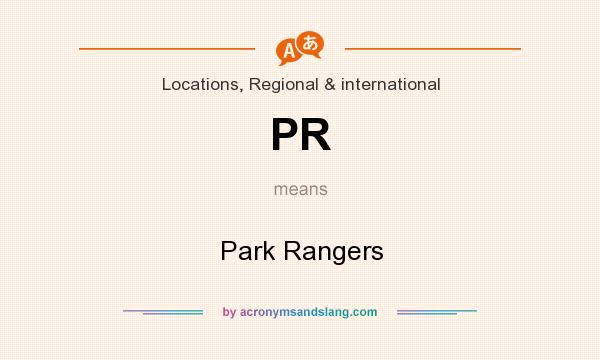 What does PR mean? It stands for Park Rangers