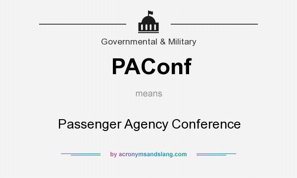 What does PAConf mean? It stands for Passenger Agency Conference