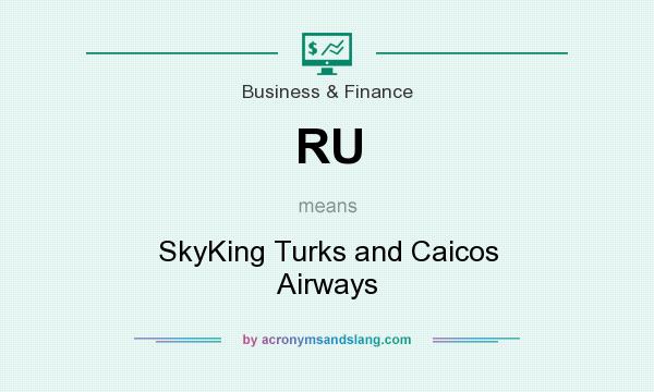 What does RU mean? It stands for SkyKing Turks and Caicos Airways