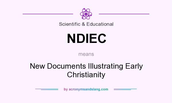 What does NDIEC mean? It stands for New Documents Illustrating Early Christianity