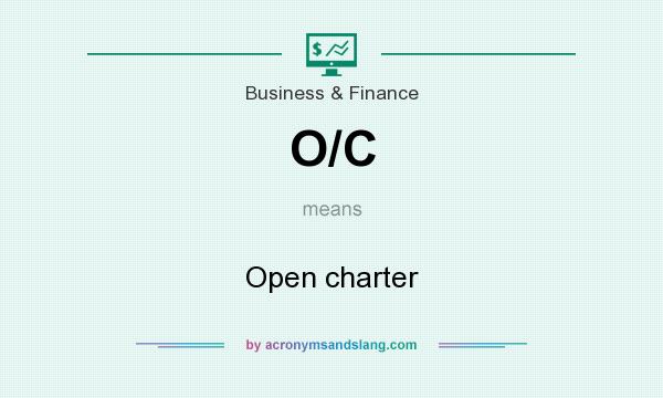 What does O/C mean? It stands for Open charter