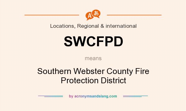 What does SWCFPD mean? It stands for Southern Webster County Fire Protection District