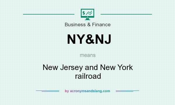 What does NY&NJ mean? It stands for New Jersey and New York railroad
