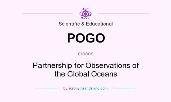 What does POGO mean? It stands for Partnership for Observations of the Global Oceans