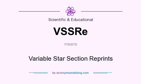 What does VSSRe mean? It stands for Variable Star Section Reprints