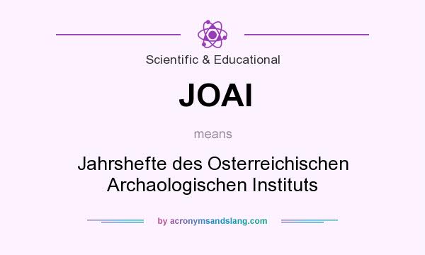 What does JOAI mean? It stands for Jahrshefte des Osterreichischen Archaologischen Instituts